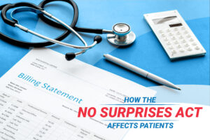 How The No Surprises Act Affects Patients